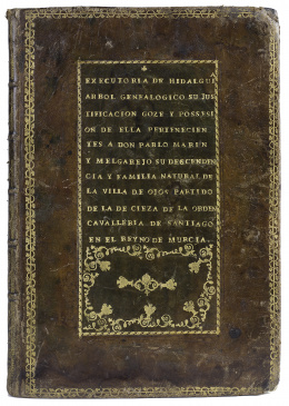 361.  “Executoria de Hidalguia, Arbol Genealogico su justificacion goze y possesion de ella pertenecientes a Don Pablo Marin y Melgarejo su descendencia y familia natural de la Villa de ojos partido de la Cieza de ña Orden Cavalleria de Santiago en el Reyno de .